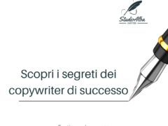 Scopri i segreti dei copywriter di successo