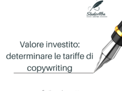 Valore investito: determinare le tariffe di copywriting